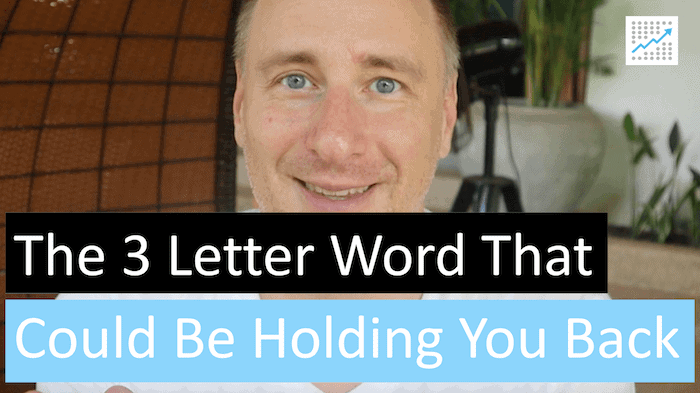 [VIDEO] The 3 letter word that could be holding you back